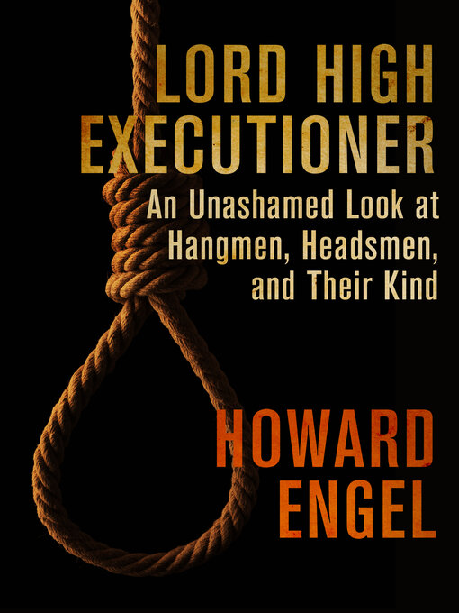 Title details for Lord High Executioner by Howard Engel - Available